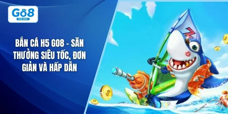 Bắn cá H5